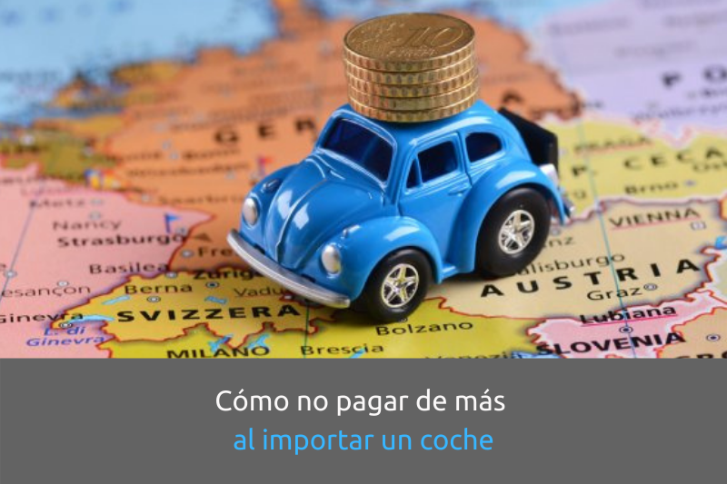 Como pagar menos impuesto de matriculacion al importar un coche Seis